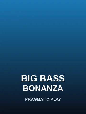 Big Bass Bonanza